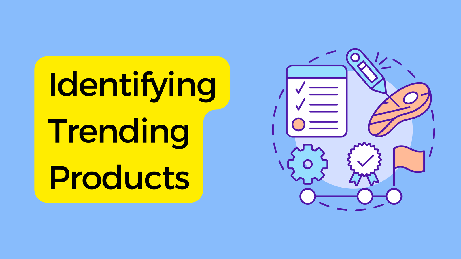 How to Identify Winning Products for Your Ecommerce Store Market research, trend analysis, using tools like Google Trends, TikTok, etc.